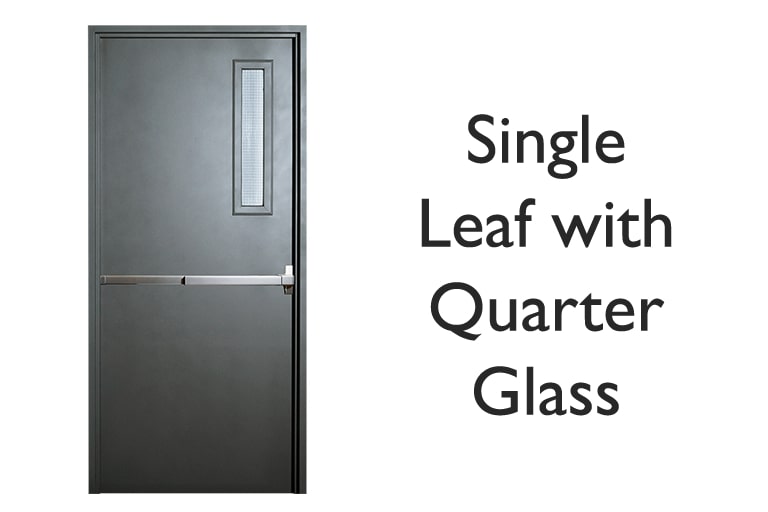 Single Leaf with Quarter Glass